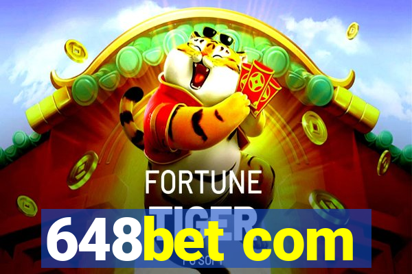 648bet com